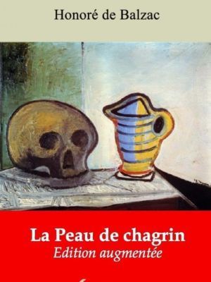 La peau de chagrin - Honoré de Balzac