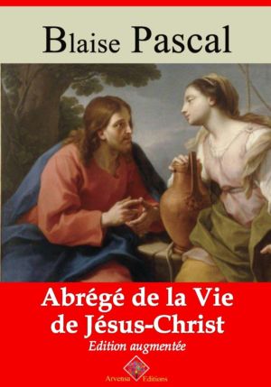 Abrégé de la vie de Jésus-Christ (Blaise Pascal) | Ebook epub, pdf, Kindle