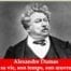 Alexandre Dumas – sa vie, son temps, son oeuvre (Henri Blaze de Bury) | Ebook epub, pdf, Kindle