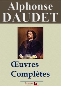 Alphonse Daudet oeuvres complètes ebook epub pdf kindle