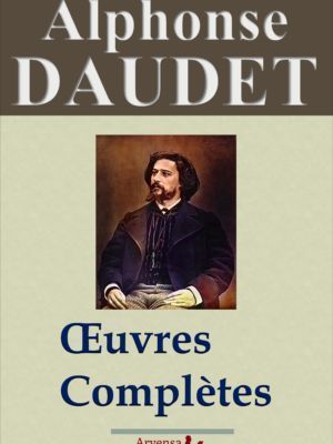 Alphonse Daudet oeuvres complètes ebook epub pdf kindle