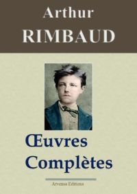 Arthur Rimbaud oeuvres complètes ebook epub pdf kindle Arthur Rimbaud oeuvres complètes ebook epub pdf kindle