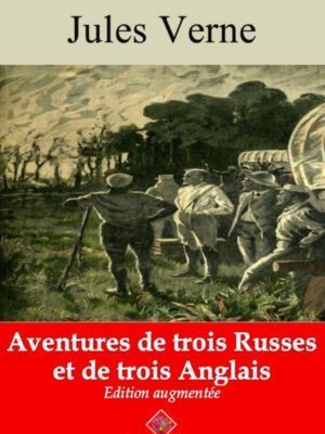 Aventures de trois russes et de trois anglais (Jules Verne) | Ebook epub, pdf, Kindle