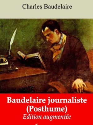 Baudelaire journaliste (Charles Baudelaire) | Ebook epub, pdf, Kindle