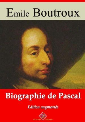 Biographie de Pascal (Émile Boutroux) | Ebook epub, pdf, Kindle