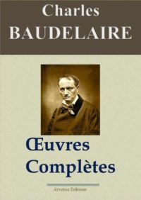 Charles Baudelaire oeuvres complètes ebook epub pdf kindle Charles Baudelaire oeuvres complètes ebook epub pdf kindle