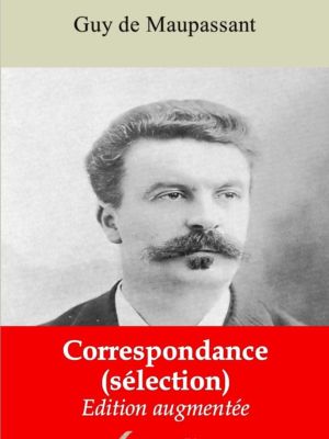 Correspondance (Sélection) (Guy de Maupassant) | Ebook epub, pdf, Kindle