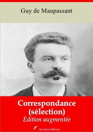 Correspondance (Sélection) (Guy de Maupassant) | Ebook epub, pdf, Kindle