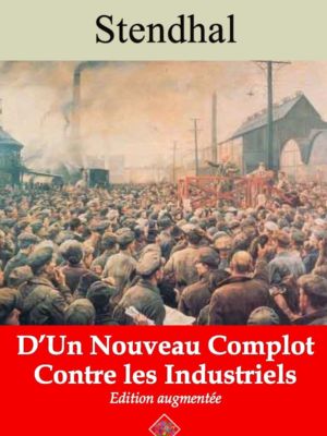D'un nouveau complot contre les industriels (Stendhal) | Ebook epub, pdf, Kindle