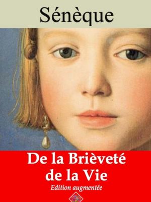 De la brièveté de la vie (Sénèque) | Ebook epub, pdf, Kindle