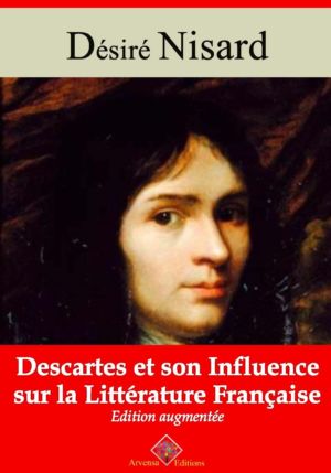 Descartes et son influence sur la littérature française (Désiré Nisard) | Ebook epub, pdf, Kindle