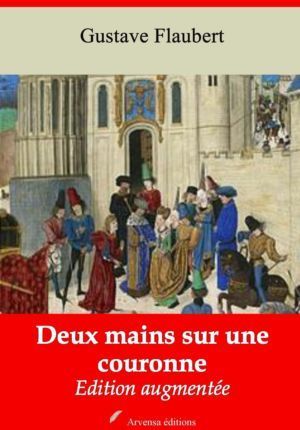 Deux mains sur une couronne (Gustave Flaubert) | Ebook epub, pdf, Kindle