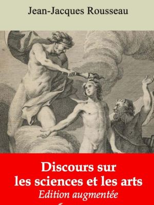 Discours sur les sciences et les arts (Jean-Jacques Rousseau) | Ebook epub, pdf, Kindle