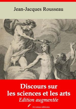 Discours sur les sciences et les arts (Jean-Jacques Rousseau) | Ebook epub, pdf, Kindle