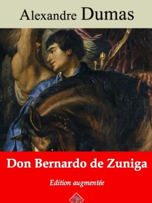 Don Bernardo de Zuniga (Alexandre Dumas) | Ebook epub, pdf, Kindle