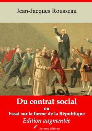 Du contrat social ou Essai sur la forme de la République (Jean-Jacques Rousseau) | Ebook epub, pdf, Kindle