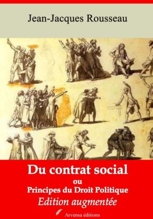 Du contrat social ou Principes du droit politique (Jean-Jacques Rousseau) | Ebook epub, pdf, Kindle