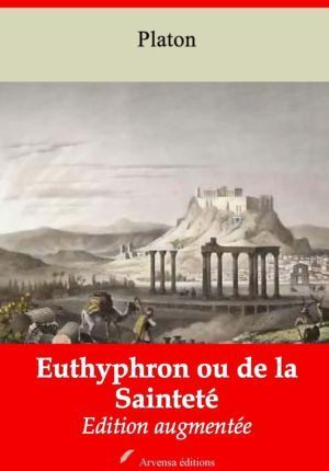 Euthyphron ou de la Sainteté (Platon) | Ebook epub, pdf, Kindle