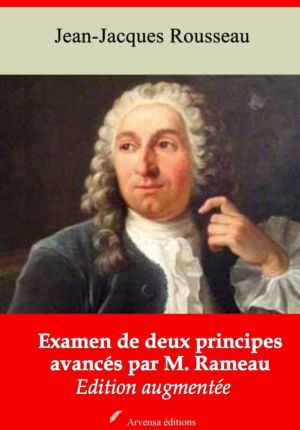 Examen de deux principes avancés par M. Rameau (Jean-Jacques Rousseau) | Ebook epub, pdf, Kindle