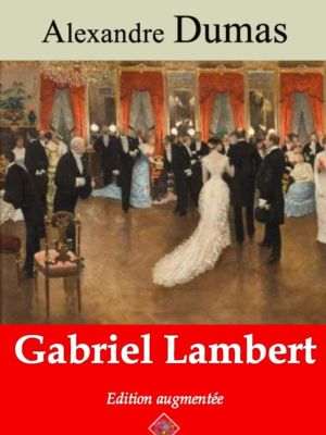 Gabriel Lambert (Alexandre Dumas) | Ebook epub, pdf, Kindle
