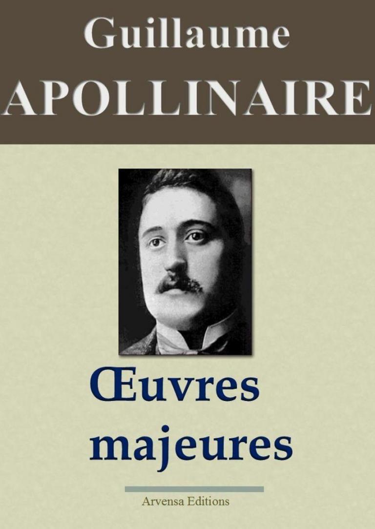 Guillaume Apollinaire : Oeuvres majeures | Ebook epub, pdf, Kindle à ...