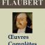 Gustave Flaubert oeuvres complètes ebook epub pdf kindle