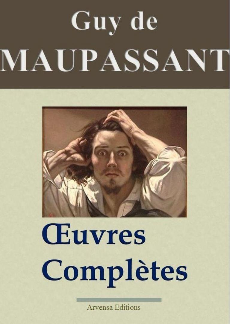 Guy de Maupassant  Oeuvres complètes  Ebook epub, pdf, Kindle à