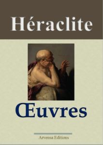 Héraclite oeuvres complètes ebook epub pdf kindle
