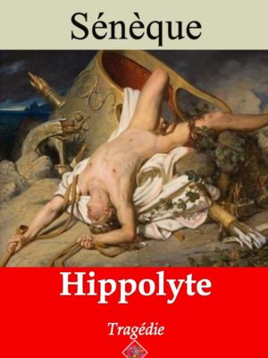 Hippolyte (Sénèque) | Ebook epub, pdf, Kindle