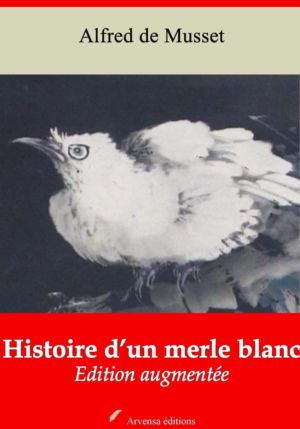 Histoire d'un merle blanc (Alfred de Musset) | Ebook epub, pdf, Kindle