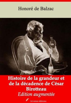 Histoire de la grandeur et de la décadence de César Birotteau (Honoré de Balzac) | Ebook epub, pdf, Kindle