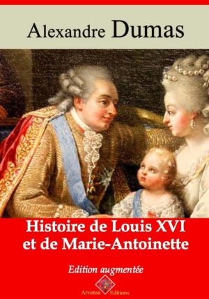 Histoire de Louis XVI et de Marie-Antoinette (Alexandre Dumas) | Ebook epub, pdf, Kindle