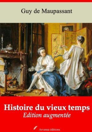 Histoire du vieux temps (Guy de Maupassant) | Ebook epub, pdf, Kindle
