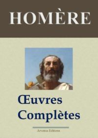 Homère oeuvres complètes ebook epub pdf kindle Homère oeuvres complètes ebook epub pdf kindle