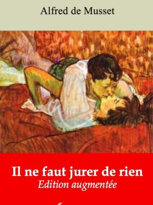 Il ne faut jurer de rien (Alfred de Musset) | Ebook epub, pdf, Kindle