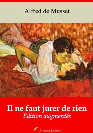 Il ne faut jurer de rien (Alfred de Musset) | Ebook epub, pdf, Kindle