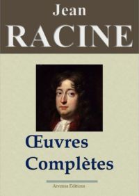 Jean Racine oeuvres complètes ebook epub pdf kindle Jean Racine oeuvres complètes ebook epub pdf kindle