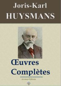Huysmans oeuvres complètes ebook epub pdf kindle Huysmans oeuvres complètes ebook epub pdf kindle