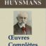 Huysmans oeuvres complètes ebook epub pdf kindle