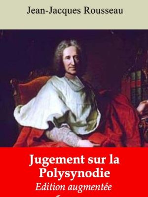 Jugement sur la Polysynodie (Jean-Jacques Rousseau) | Ebook epub, pdf, Kindle