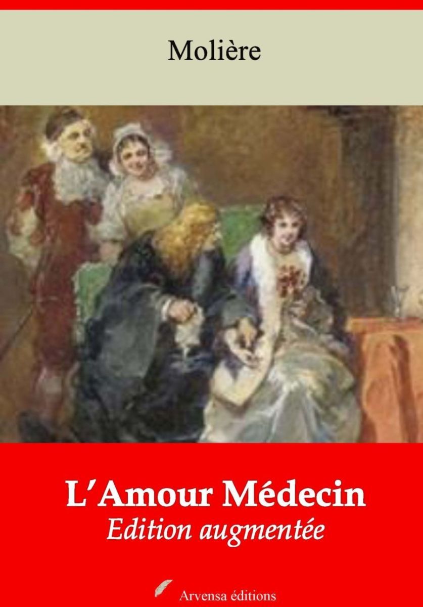 L Amour Medecin Moliere Ebook Epub Pdf Kindle A Telecharger Arvensa Editions