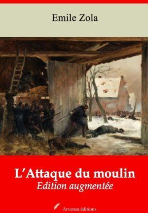 L'Attaque du moulin (Emile Zola) | Ebook epub, pdf, Kindle