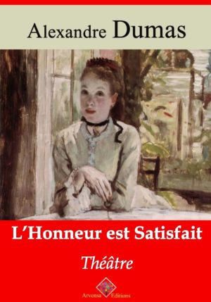 L'honneur est satisfait (Alexandre Dumas) | Ebook epub, pdf, Kindle