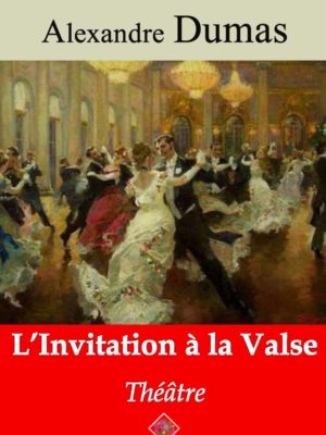 L'Invitation à la valse (Alexandre Dumas) | Ebook epub, pdf, Kindle