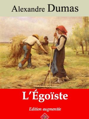 L'Égoïste (Alexandre Dumas) | Ebook epub, pdf, Kindle