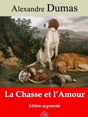 La chasse et l'amour (Alexandre Dumas) | Ebook epub, pdf, Kindle