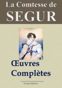 La Comtesse de Ségur oeuvres complètes ebook epub pdf kindle La Comtesse de Ségur oeuvres complètes ebook epub pdf kindle