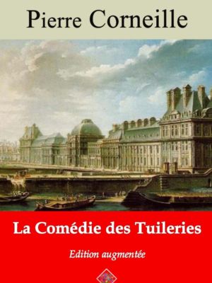 La comédie des tuileries (Corneille) | Ebook epub, pdf, Kindle