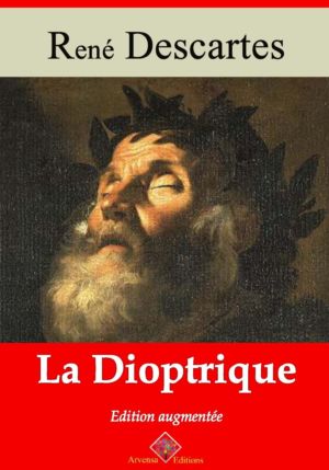 La dioptrique (René Descartes) | Ebook epub, pdf, Kindle