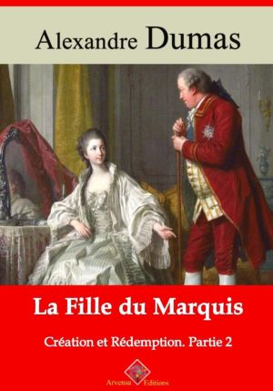La fille du marquis (Création et Rédemption partie II) (Alexandre Dumas) | Ebook epub, pdf, Kindle